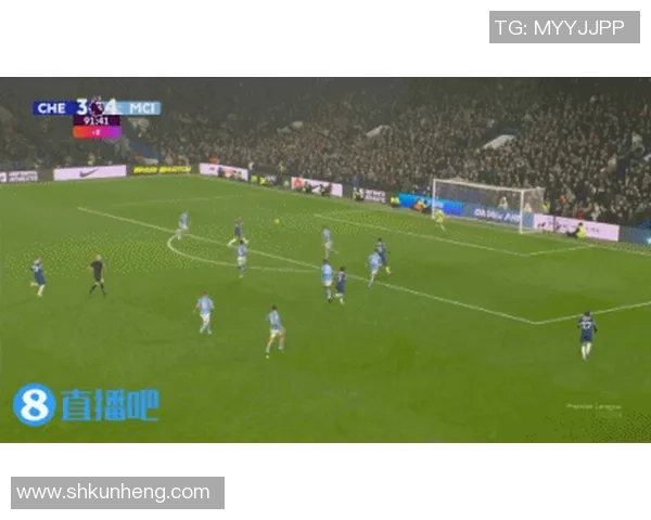 切尔西与曼城精彩对决比赛回放全程回顾与精彩瞬间分析